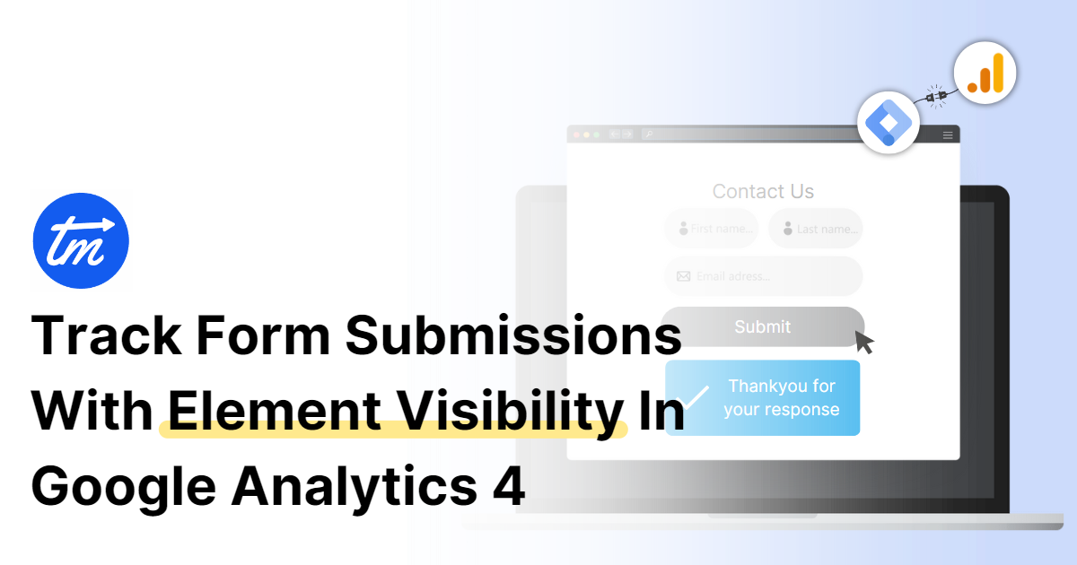 Track Element Visibility form submission in Google Analytics